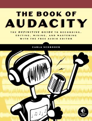 Cover of the book The Book of Audacity by Rui Santos, Sara Santos