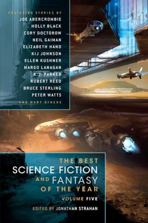 Cover of the book The Best Science Fiction and Fantasy of the Year by Katy Stauber