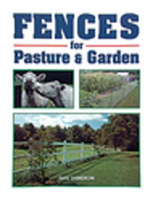 Book cover of Fences for Pasture & Garden