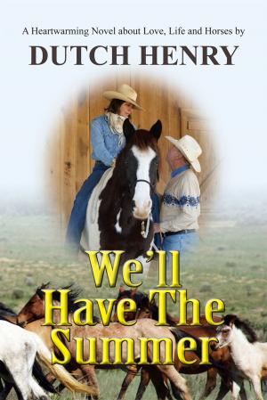 Cover of the book We'll Have The Summer by Mary Billiter