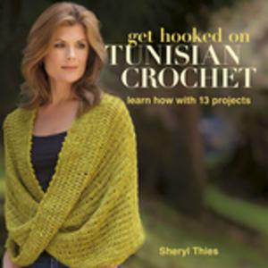 bigCover of the book Get Hooked on Tunisian Crochet by 