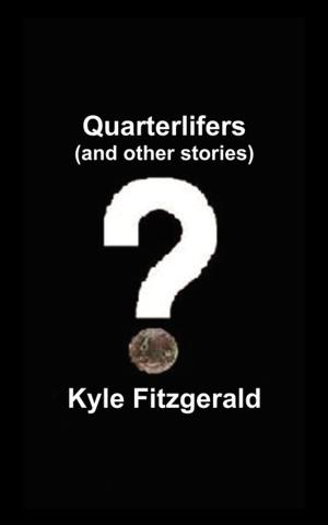 Cover of the book Quarterlifers by Jon Webster