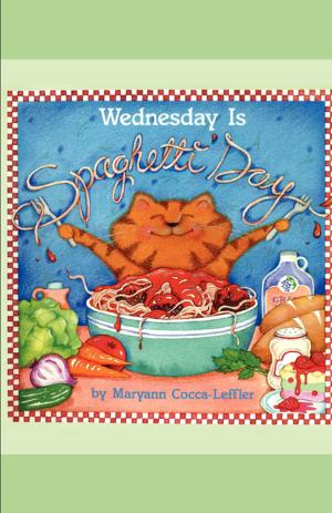 Cover of the book Wednesday Is Spaghetti Day by Angel Clemons