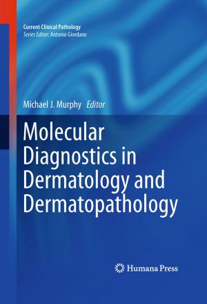 Cover of the book Molecular Diagnostics in Dermatology and Dermatopathology by Yury A. Rovensky