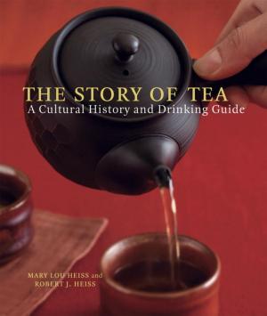 Cover of the book The Story of Tea by Jillian Adams, Katherine Sheedy