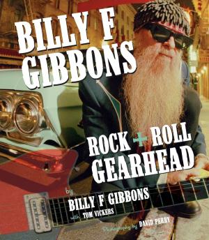 Cover of the book Billy F Gibbons by Heather Lalley, Brendan Lekan