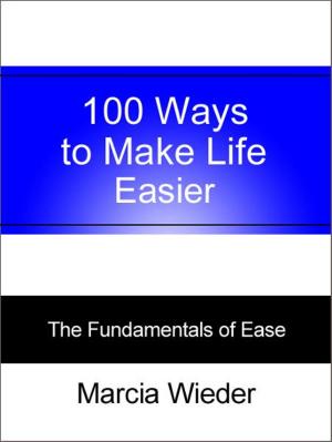 Cover of the book 100 Ways to Make Life Easier by Chandra Jayne