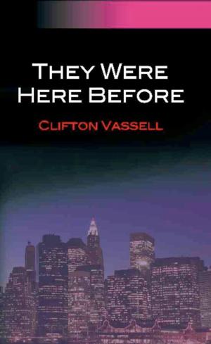 Cover of the book They Were Here Before by Brian A Rothbart DPM PhD