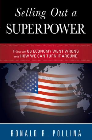 Cover of the book Selling Out a Superpower by Barbara Oakley, PhD, Phd