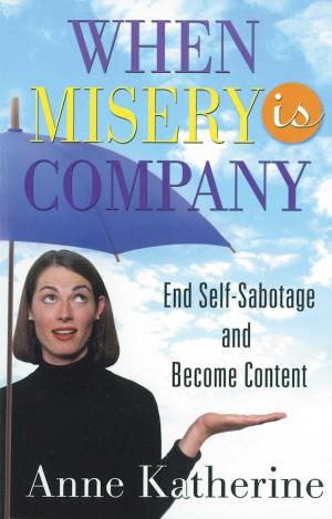 Cover of the book When Misery is Company by Robert Gerard