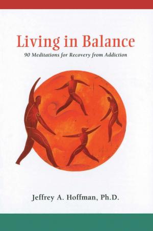 Cover of the book Living in Balance Meditations Book by Anonymous