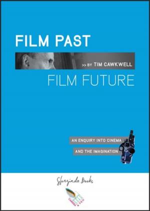 Cover of the book FILM PAST FILM FUTURE by Lonesome Wyatt