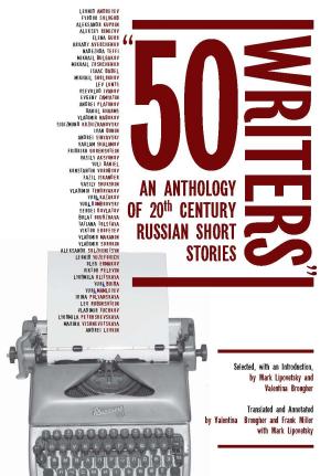 Cover of the book 50 Writers: An Anthology of 20th Century Russian Short Stories by Mark Lipovetsky