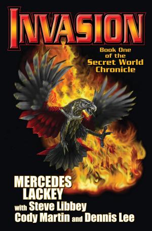 Cover of the book Invasion: Book One of the Secret World Chronicle by Eric Flint