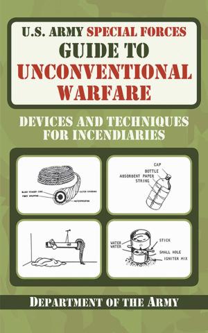Cover of the book U.S. Army Special Forces Guide to Unconventional Warfare by Brandon Webb