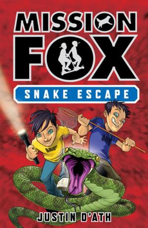 Cover of the book Snake Escape: Mission Fox Book 1 by Rebecca Johnson
