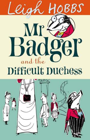 Book cover of Mr Badger and the Difficult Duchess