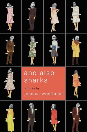 Cover of the book And Also Sharks by Joan Barfoot