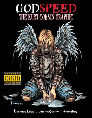 Cover of the book Godspeed: The Kurt Cobain Graphic Novel by Robert Layton