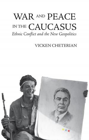 Cover of the book War and Peace in the Caucasus by Katri Merikallio, Tapani Ruokanen
