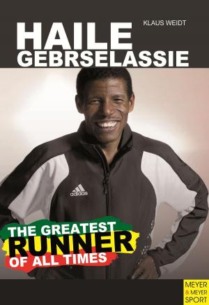 Cover of the book Haile Gebrelassie by Galloway, Jeff