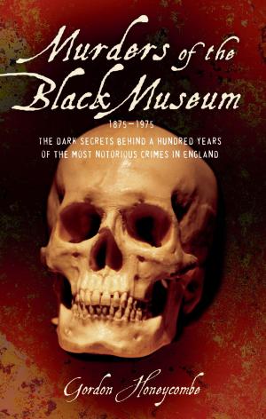 Cover of the book Murders of the Black Museum by Robert Low