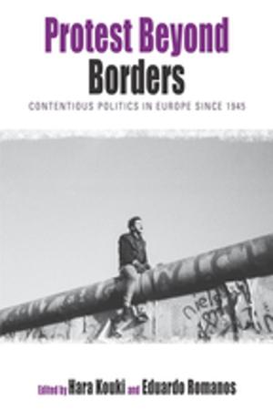 Cover of the book Protest Beyond Borders by Stephen Gudeman