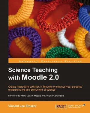 Cover of the book Science Teaching with Moodle 2.0 by Vladimir Vivien