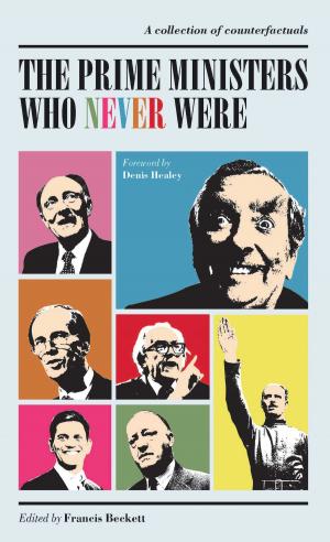 Cover of the book The Prime Ministers Who Never Were by Deepak Lal