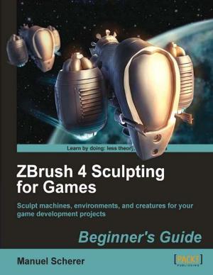 Cover of the book ZBrush 4 Sculpting for Games: Beginner's Guide by Pav Kumar-Chatterjee