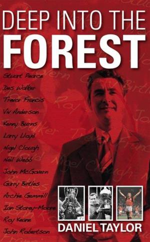 Cover of the book Deep into the Forest by Derek Yarwood