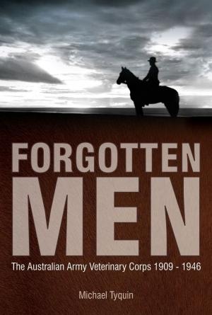 Cover of the book Forgotten Men by Lieutenant Colonel Glenn Wahlert