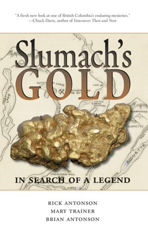 Book cover of Slumach's Gold: In Search of a Legend