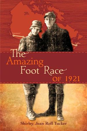 Cover of the book The Amazing Foot Race of 1921 by Theodore Fontaine
