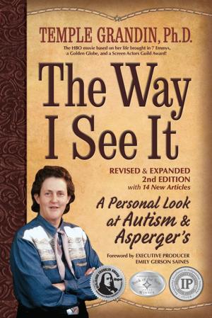 Cover of the book The Way I See It, Revised and Expanded 2nd Edition by Tony Attwood, Temple Grandin