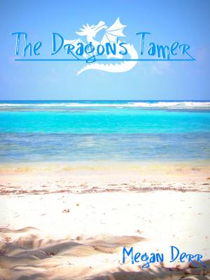 Cover of the book The Dragon's Tamer by Michael Newton