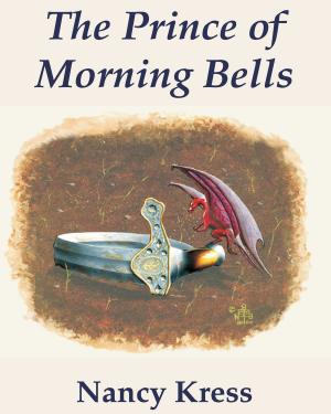 Cover of the book The Prince of Morning Bells by Melyssa Williams