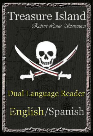Cover of the book Treasure Island: Dual Language Reader (English/Spanish) by Vivian W Lee, Joseph Devlin