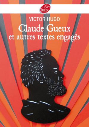 Cover of the book Claude Gueux et autres textes engagés by Jacques Cassabois