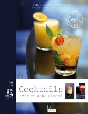 Cover of the book Cocktails avec et sans alcool by Valéry Drouet