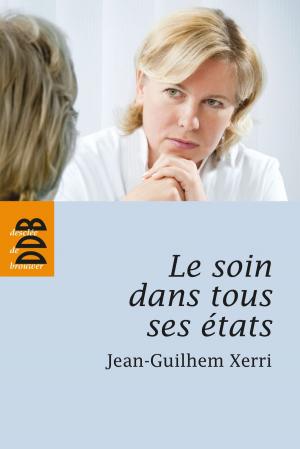 Cover of the book Le soin dans tous ses états by Romano Guardini