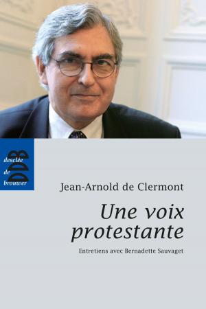 Cover of the book Une voix protestante by Maria Montessori, Benoît Dubuc