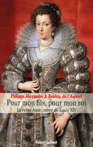 Cover of the book Pour mon fils, pour mon roi by Jacques LACARRIÈRE