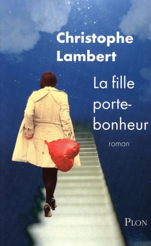 Cover of the book La fille porte-bonheur by Haruki MURAKAMI