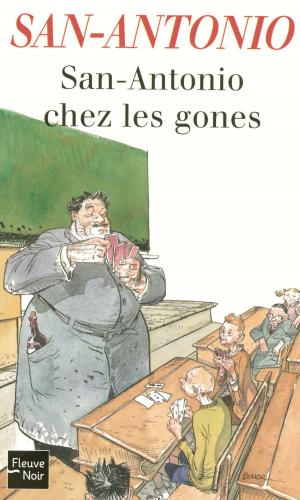 Cover of the book San-Antonio chez les gones by Franck THILLIEZ