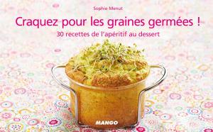 Cover of the book Craquez pour les graines germées ! by Caroline Franc-Desages