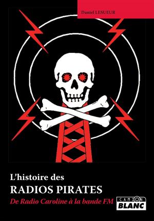 Cover of the book RADIOS PIRATES by Michel Arouimi