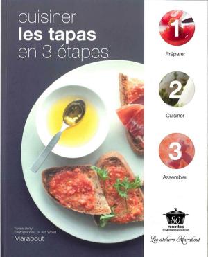 Cover of the book Cuisiner les tapas en 3 étapes by Ludovic Pinton, David Lortholary, Blaise Matuidi