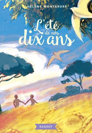 Cover of the book L'été de nos dix ans by Falzar