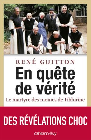 Cover of the book En quête de vérité - Le martyre des moines de Tibhirine by Armelle Vincent, Juan Martin Guevara